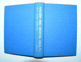 RACISM and MENTAL HEALTH (1973) by Charles V Willie (editor), Thurgood Marshall (forward)