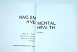 RACISM and MENTAL HEALTH (1973) by Charles V Willie (editor), Thurgood Marshall (forward)