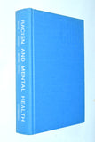 RACISM and MENTAL HEALTH (1973) by Charles V Willie (editor), Thurgood Marshall (forward)