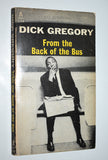 [DICK GREGORY] From The Back of The Bus / 1st Paperback Edition, 8th Printing July 1966