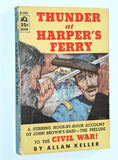 THUNDER AT HARPERS FERRY (1958) by Allan Keller / Vintage ACE Paperback D-395