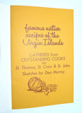 Famous Native Recipes of the Virgin Islands (1982)  St. Thomas, St. Croix & St. John